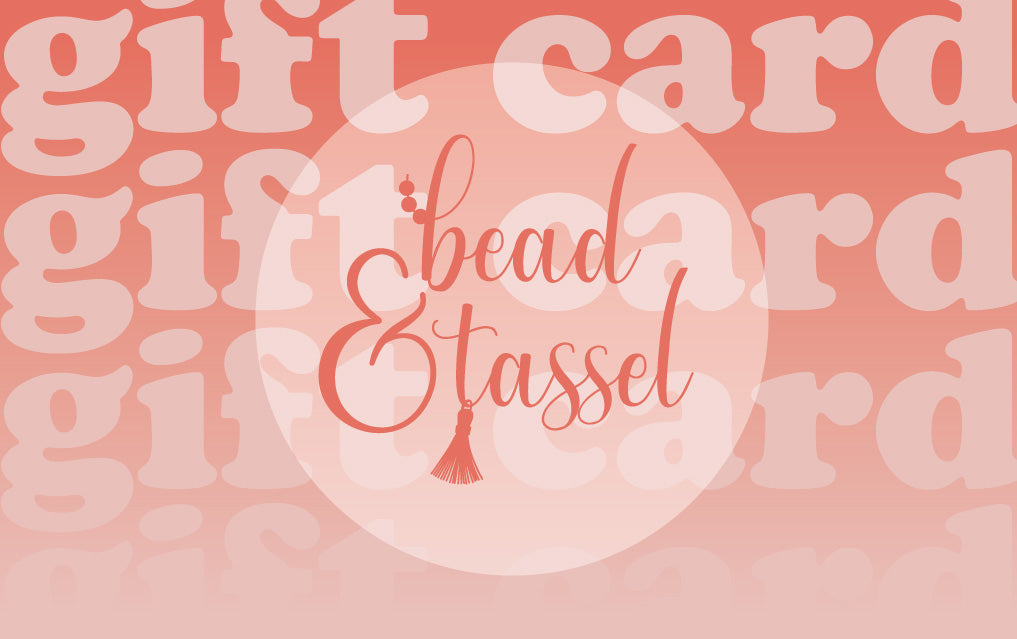 Bead & Tassel Gift Card